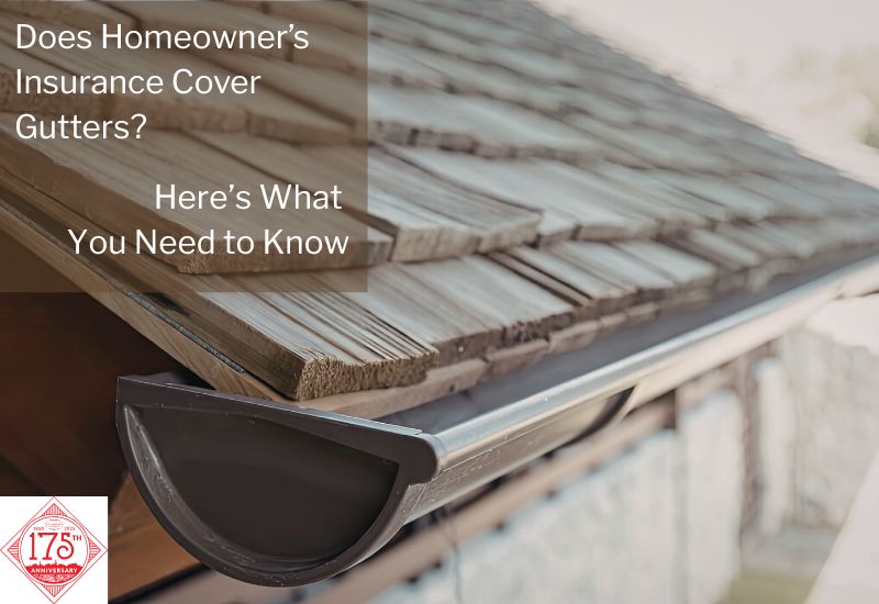 Does homeowners insurance cover gutters