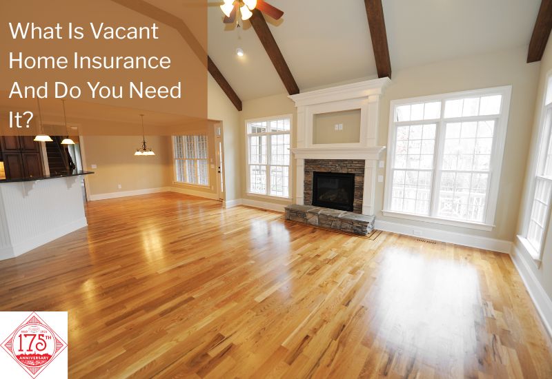 vacant home insurance